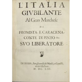L'Italia giubilante al Gran Marchese di Fromista e Caracena L'Italia giubilante al Gran Marchese di Fromista e Caracena