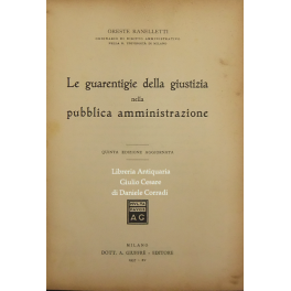 Le guarentigie della giustizia nella pubblica amministrazione