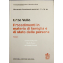 Dei procedimenti in materia di famiglia e di stato delle persone. Art. 721-736 bis