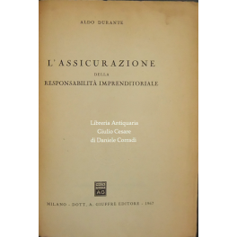 L'assicurazione della responsabilità imprenditoriale L'assicurazione della responsabilità imprenditoriale