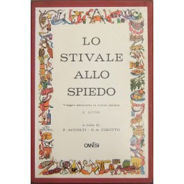Lo stivale allo spiedo Lo stivale allo spiedo
