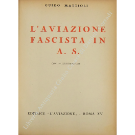 L'aviazione fascista in A.S.