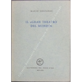 Il Gran Theatro del Mondo Il Gran Theatro del Mondo
