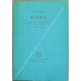Poesie. Primasera, Quasi sereno, A sole breve. 1930-1963