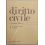 Diritto civile. Vol. I - La norma giuridica. I soggetti