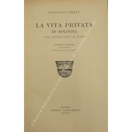 La vita privata in Bologna