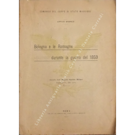 Bologna e le Romagne durante la guerra del 1859