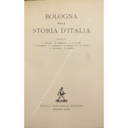 Bologna nella storia d'Italia Bologna nella storia d'Italia