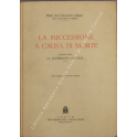 La successione a causa di morte. 