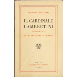 Il cardinale Lambertini (Benedetto XIV). 