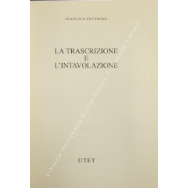 La trascrizione e l'intavolazione
