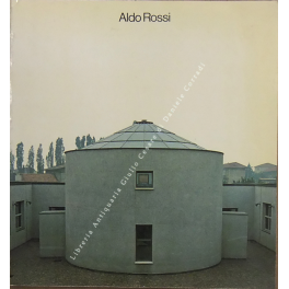 Aldo Rossi. Progetti e disegni 1962-1979