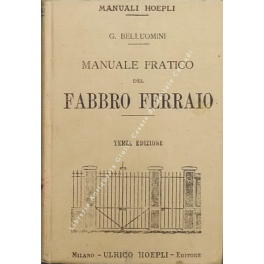 Manuale pratico del fabbro ferraio