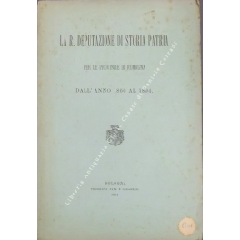 La R. Deputazione di Storia Patria per la province di Romagna