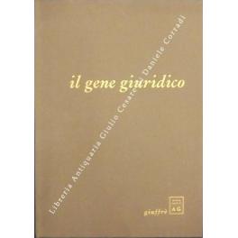 Il gene giuridico Il gene giuridico