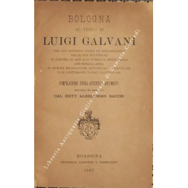 Bologna al tempo di Luigi Galvani