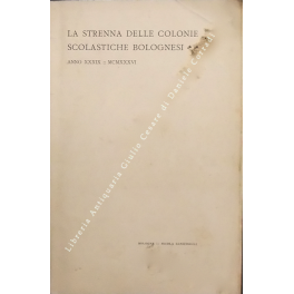La strenna delle colonie scolastiche bolognesi La strenna delle colonie scolastiche bolognesi