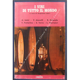 I vini di tutto il Mondo. Guglielmo Solci Paolo Mo