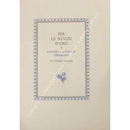 Per le nozze d'oro di Arnoldo e Andreina Mondadori