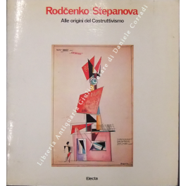 Rodcenko e Stepanova: Alle origini del costruttivismo