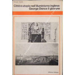 Città e utopia nell'illuminismo inglese: George Dance il giovane