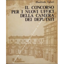 Il concorso per i nuovi uffici della camera dei deputati