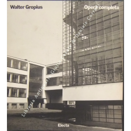 Walter Gropius e la Bauhaus
