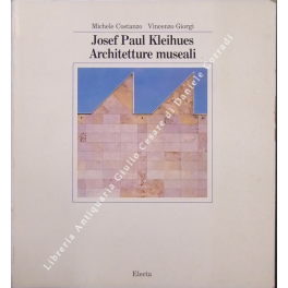 Josef Paul Kleihues. Architetture museali