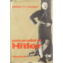 Psicanalisi di Hitler. Rapporto segreto del tempo