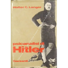 Psicanalisi di Hitler. Rapporto segreto del tempo