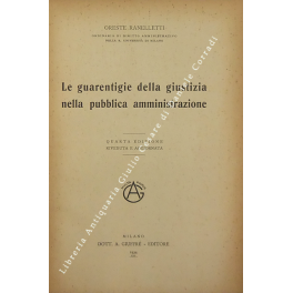 Le guarentigie della giustizia nella pubblica amministrazione