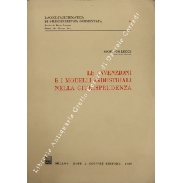 Le invenzioni e i modelli industriali nella giurisprudenza