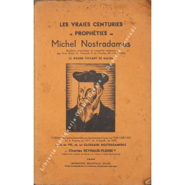 Les vraies centuries et propheties de Michel Nostradamus