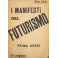 I manifesti del futurismo