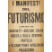 I manifesti del futurismo