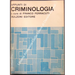 Appunti di criminologia Appunti di criminologia