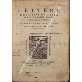 Lettere devotissime della Beata Vergine Santa Caterina da Siena