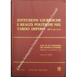 Istituzioni giuridiche e realtà politiche Istituzioni giuridiche e realtà politiche