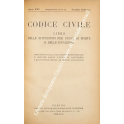 Codice Civile. Libro delle successioni per causa di morte e delle donazioni
