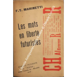 Les mots en liberte futuristes Les mots en liberte futuristes