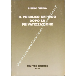 Il pubblico impiego dopo la privatizzazione