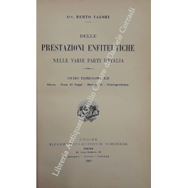 Delle prestazioni enfiteutiche nelle varie parti d'Italia Delle prestazioni enfiteutiche nelle varie parti d'Italia