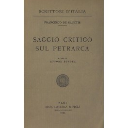 Saggio critico sul Petrarca. A cura di Ettore Bonora