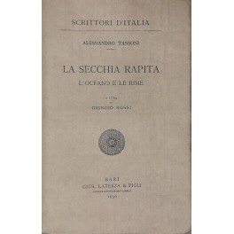 La Secchia rapita l'Oceano e le Rime. A cura di Giorgio Rossi