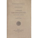 Opere drammatiche e poesie varie. A cura di Antonio Avena