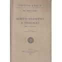 Scritti filosofici e teologici editi e inediti. A