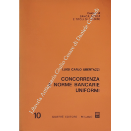Concorrenza e norme bancarie uniformi