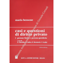 Casi e questioni di diritto privato. Casi e questioni di diritto privato.