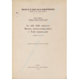 Lo stile delle sentenze. Ricerca storico comparativa e Testi commentati