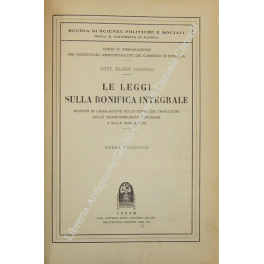 Le leggi sulla bonifica integrale Le leggi sulla bonifica integrale
